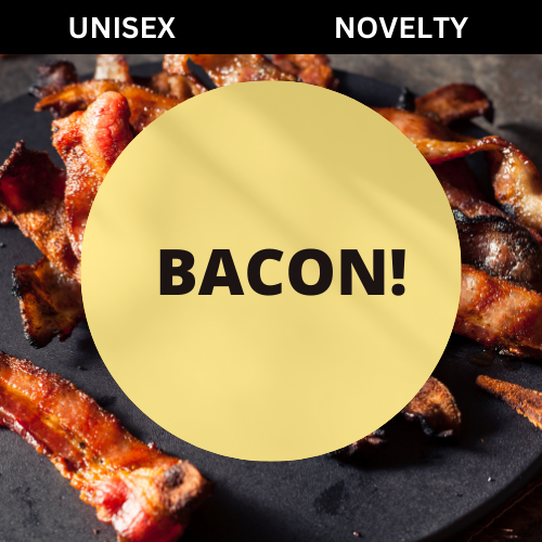 SCENT: Bacon!