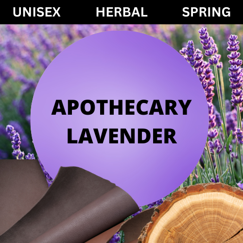 SCENT: Apothecary Lavender