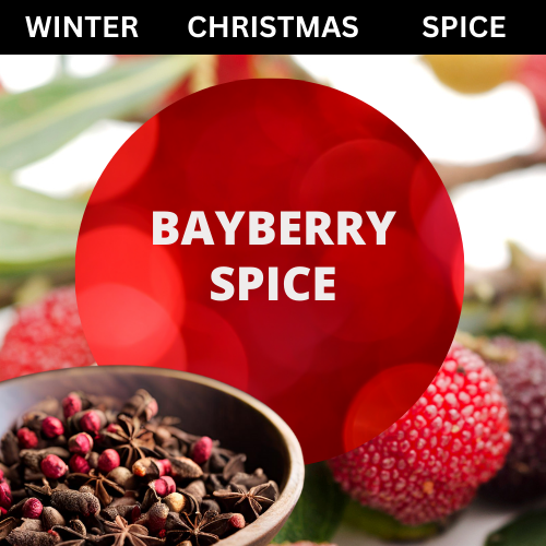 SCENT: Bayberry Spice