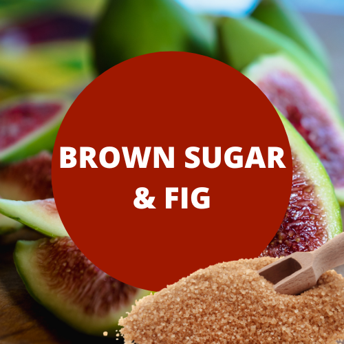 SCENT: Brown Sugar & Fig