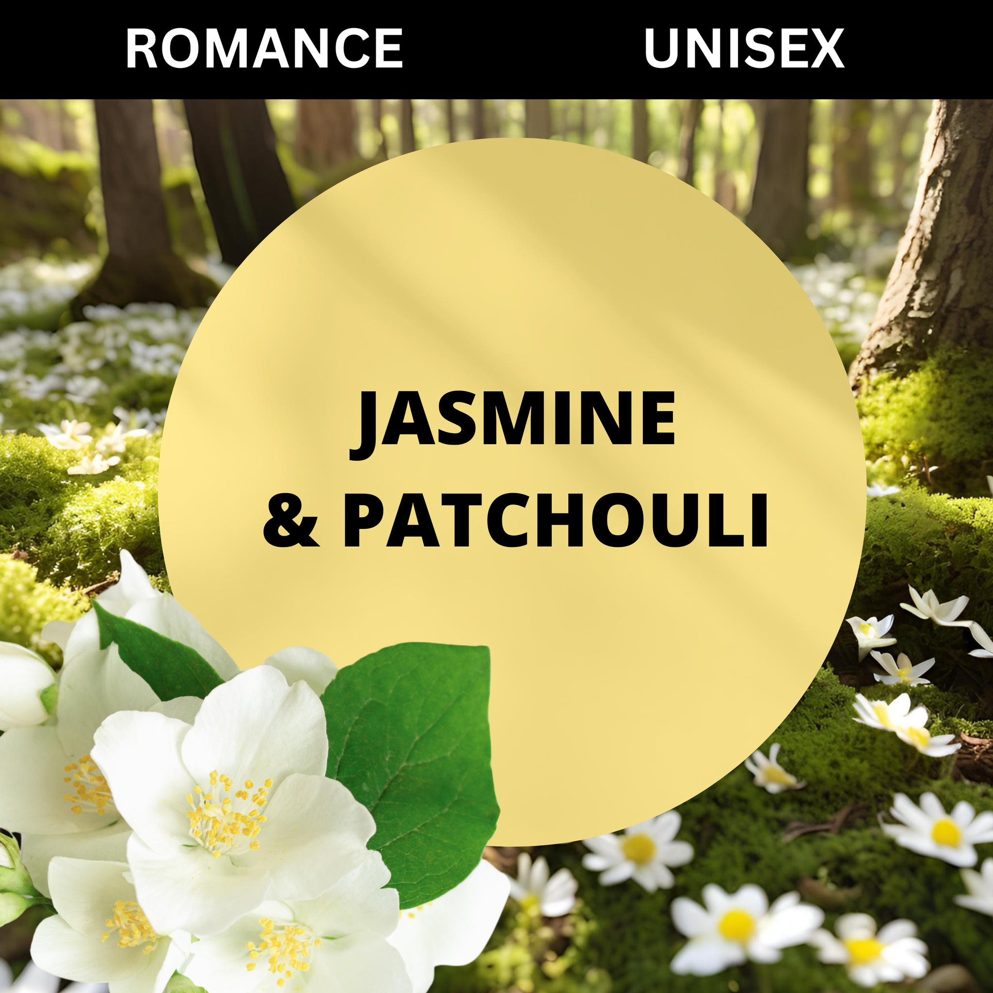 SCENT: Jasmine & Patchouli