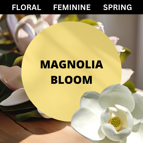 SCENT: Magnolia Bloom