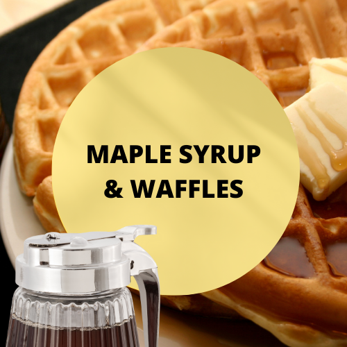 SCENT: Maple Syrup & Waffles