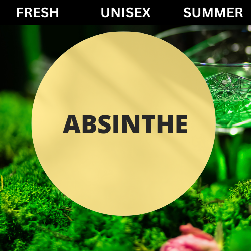 SCENT: Absinthe