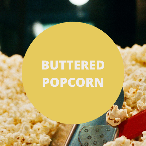 SCENT: Buttered Popcorn