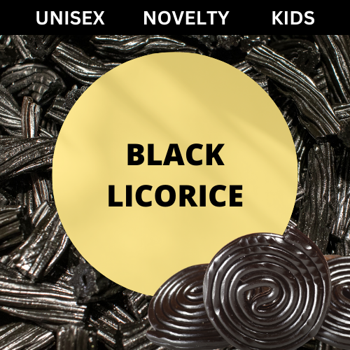 SCENT: Black Licorice